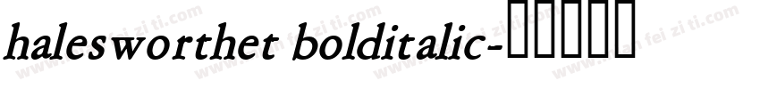 halesworthet bolditalic字体转换
